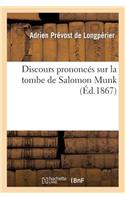 Discours Prononcés Sur La Tombe de Salomon Munk