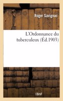 L'Ordonnance Du Tuberculeux