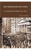 Aux Fondements Des Crises