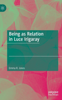 Being as Relation in Luce Irigaray