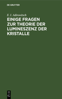Einige Fragen Zur Theorie Der Lumineszenz Der Kristalle