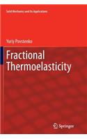 Fractional Thermoelasticity: (219 Solid Mechanics and Its Applications)