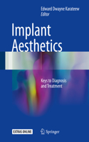 Implant Aesthetics: Keys to Diagnosis and Treatment(English)