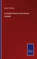 Complete Grammar of the German Language