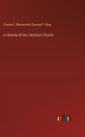 History of the Christian Church