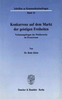 Konkurrenz Auf Dem Markt Der Geistigen Freiheiten