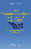 Nordatlantische Allianz Und Finnland 1949-1961