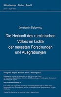 Die Herkunft des rumaenischen Volkes im Lichte der neuesten Forschungen und Ausgrabungen