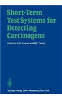 Short-Term Test Systems for Detecting Carcinogens