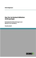 Das Tier im Kontext biblischer Anthropologie