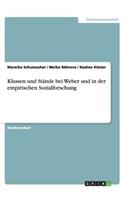 Klassen und Stände bei Weber und in der empirischen Sozialforschung