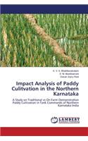 Impact Analysis of Paddy Culitvation in the Northern Karnataka