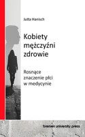 Kobiety, mężczyźni, zdrowie