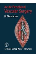 Acute Peripheral Vascular Surgery