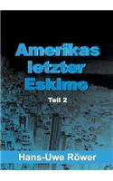 Amerikas letzter Eskimo