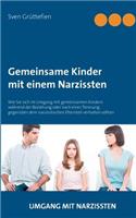 Gemeinsame Kinder mit einem Narzissten