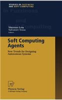 Soft Computing Agents