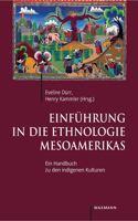 Einführung in die Ethnologie Mesoamerikas