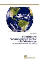 Strategische Partnerschaften der EU mit Drittstaaten