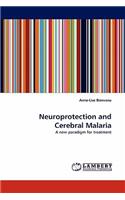 Neuroprotection and Cerebral Malaria