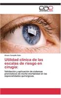 Utilidad clínica de las escalas de riesgo en cirugía