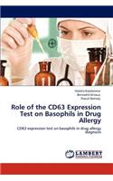 Role of the Cd63 Expression Test on Basophils in Drug Allergy