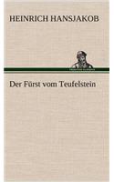 Der Furst Vom Teufelstein: (German)