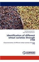 Identification of different wheat varieties through FTIR