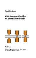 Widerstandspunktschweißen für große Bauteiltoleranzen