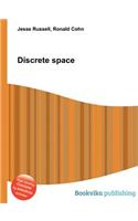 Discrete Space