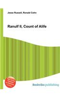 Ranulf II, Count of Alife