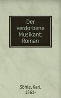 Der verdorbene Musikant