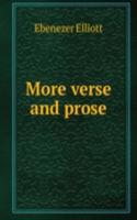 More verse and prose