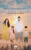 Cuentos que quieren ser leídos por niños y padres