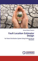 Fault Location Estimator Design