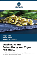 Wachstum und Entwicklung von Vigna radiata L.