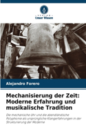 Mechanisierung der Zeit