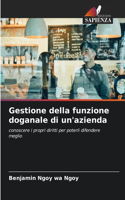 Gestione della funzione doganale di un'azienda