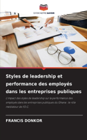 Styles de leadership et performance des employés dans les entreprises publiques