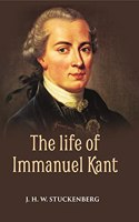 The Life Of Immanuel Kant