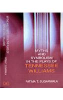 Myths and Symbolism in the Plays of Tennessee Williams