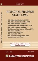 HIMACHAL PRADESH STATE LAWS Including H.P. Urban Rent Control Act, H.P. Urban Rent Control Rules, H.P. Public Premises and land (Eviction and Rent Recovery) Act, H.P. Excise Act, H.P. Courts Act.