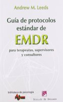 Guia de protocolos estandar de EMDR para terapeutas, supervisores y consultores