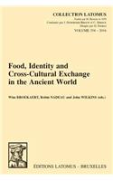 Food, Identity and Cross-Cultural Exchange in the Ancient World
