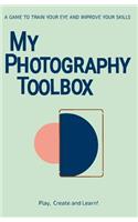 My Photography Toolbox: A Game to Refine your Eye and Improve your Skills