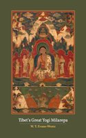 Tibet's Great Yogi Milarepa | W. Y. Evans-Wentz