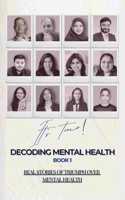Decoding Mental Health
