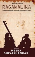 Ragamalika - Une anthologie de nouvelles basees sur le raga French Version
