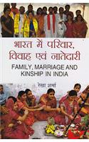 Family, marriage and kinship in india