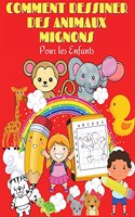 Comment dessiner des animaux mignons pour les enfants
